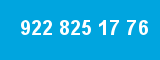 922 825 17 76